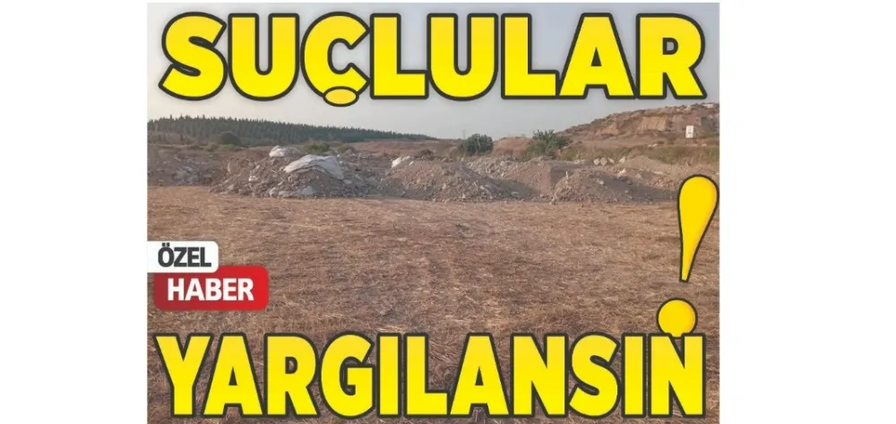 SUÇLULAR YARGILANSIN